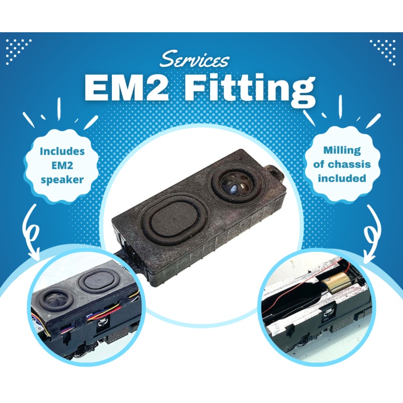 EM2 Speaker Installation|Hornby HST pair (You will lose the working fans if fitted)|Dapol class 68|Not required|Add sound decoder (additional charges apply)