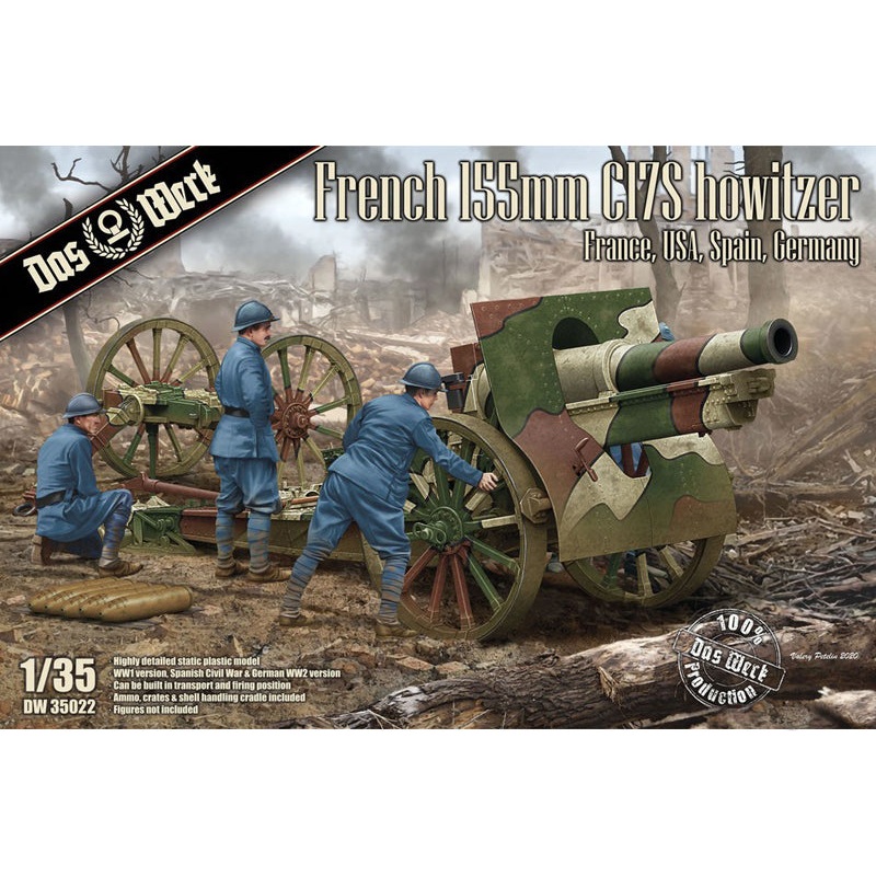 Das Werk 1/35 scale French Schneider 155mm C17S Howitzer WWI versions, Spanish Civil War & German WWII Version