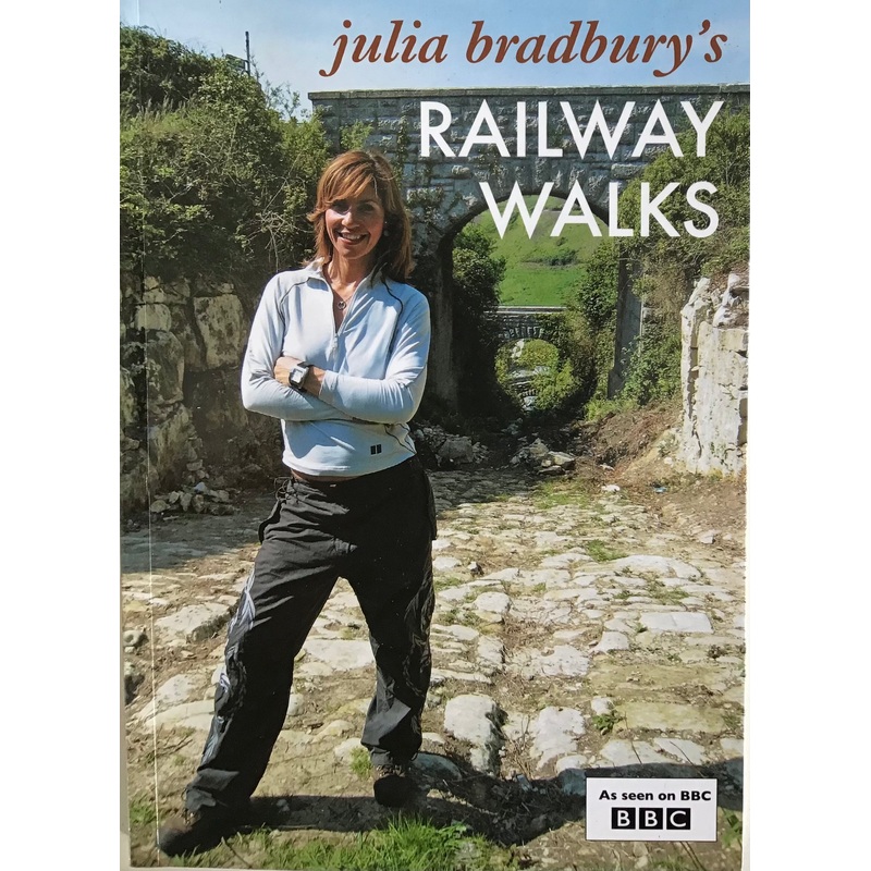 Julia Bradburys Railway Walks