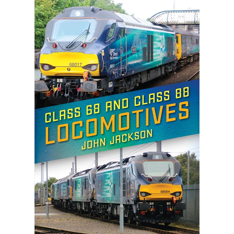 Class 68 and class 88 locomotives – John Jackson