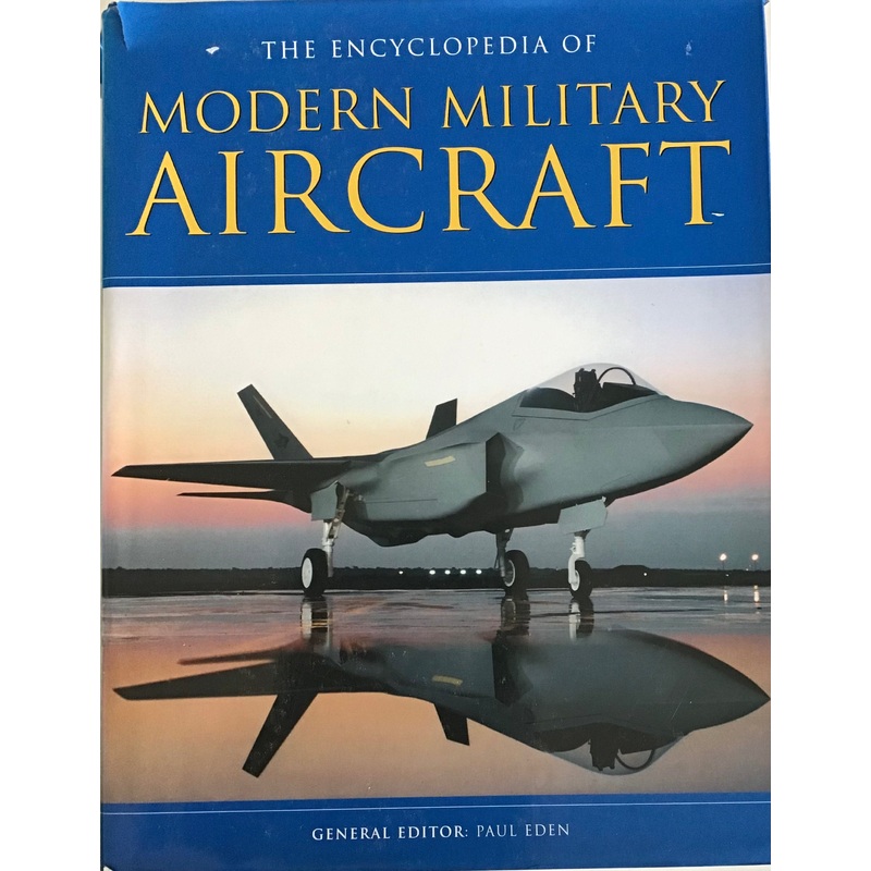 The Encyclopedia of Modern Military Aircraft