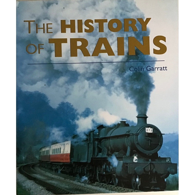 The History of Trains – Colin Garratt