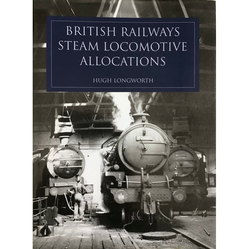 British Railways Steam Locomotive Allocations