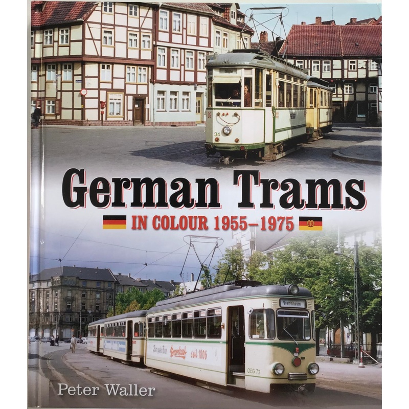 German Trams In Colour 1955-1975