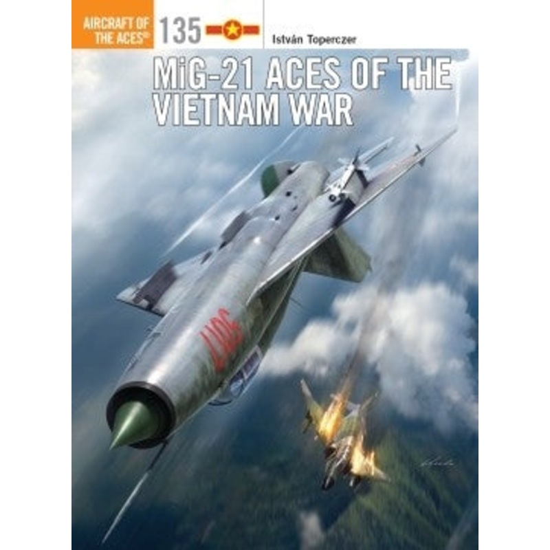 Mig-21 Aces of the Vietnam War