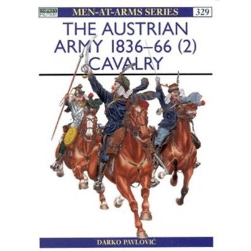 The Austrian Army 1836-66 (2) Cavalry