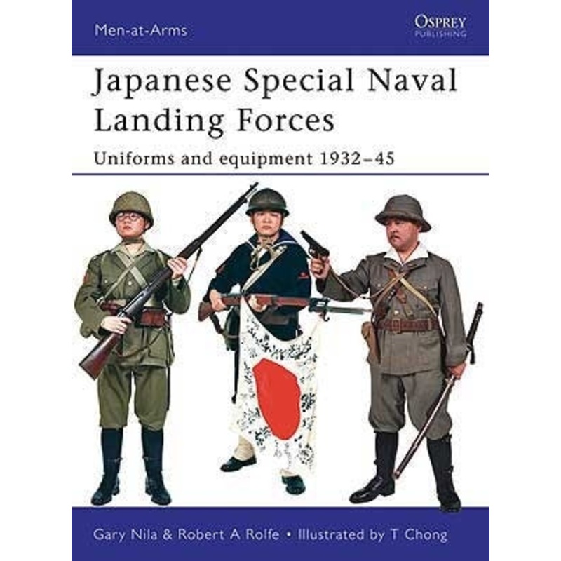 Japanese Special Naval Landing Forces Uniforms and Equipment 1932-45