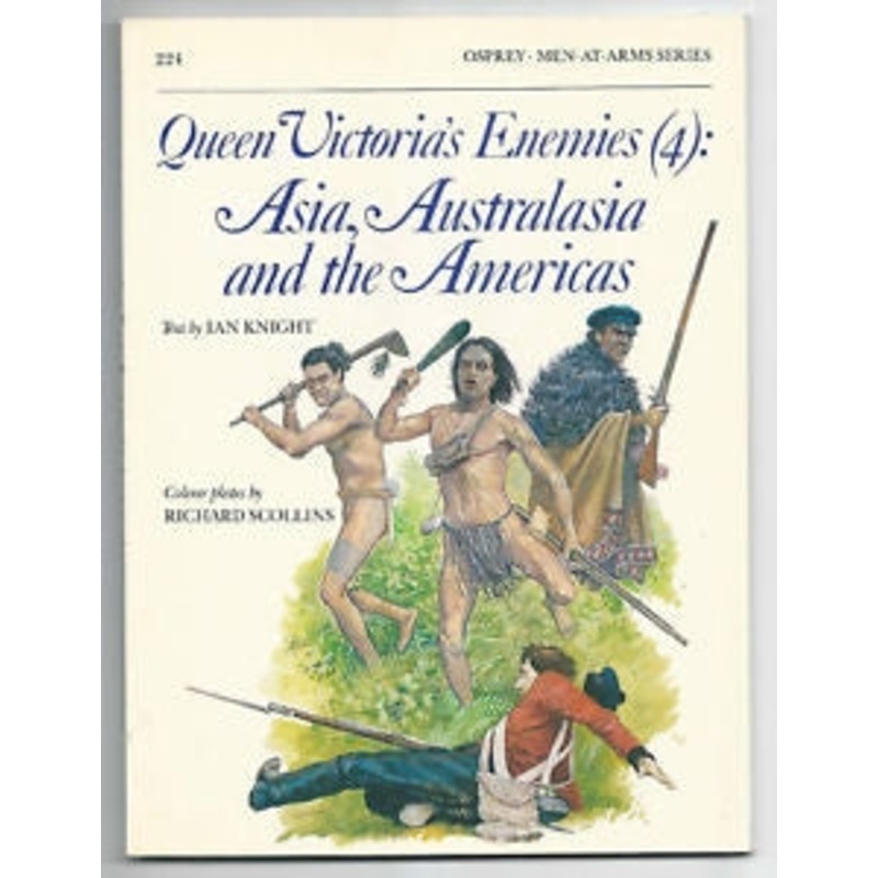 Queen Victoria’s Enemies (4): Asia, Australasia and the Americas