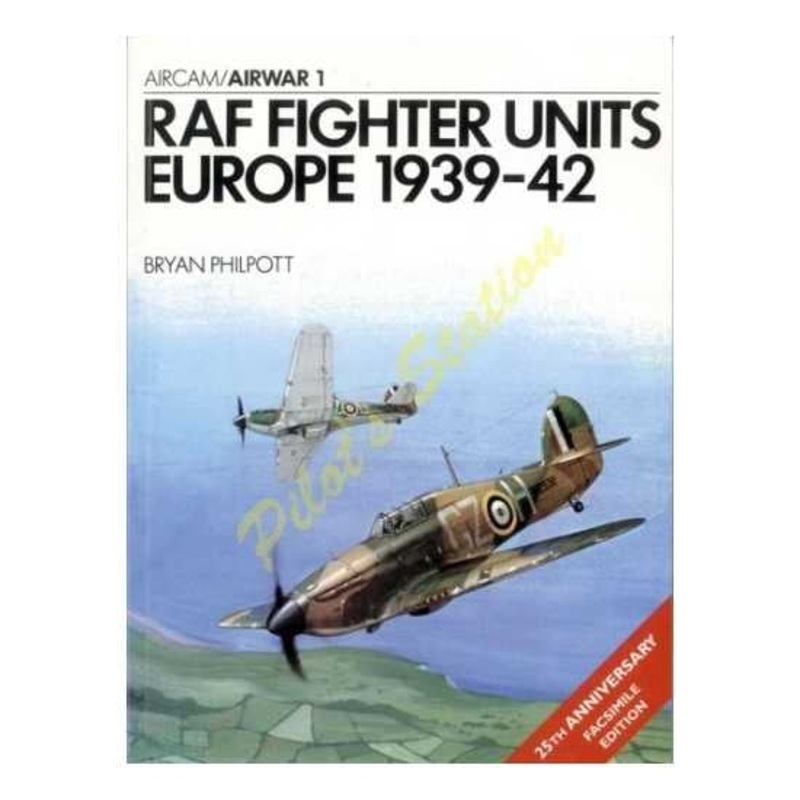 RAF Fighter Units Europe 1939-42
