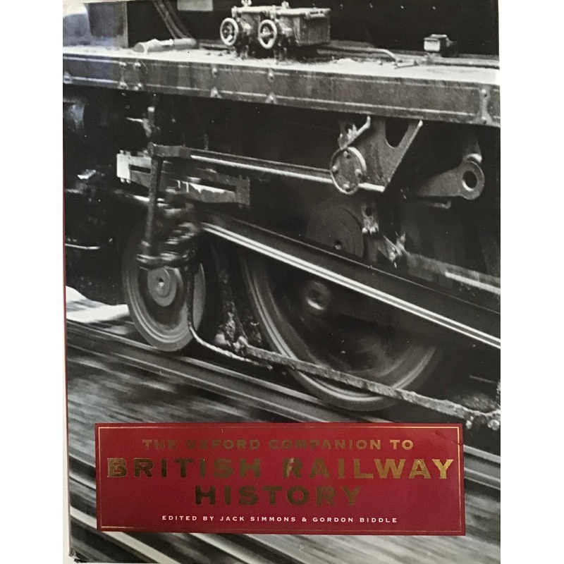 The Oxford Companion to British Railway History