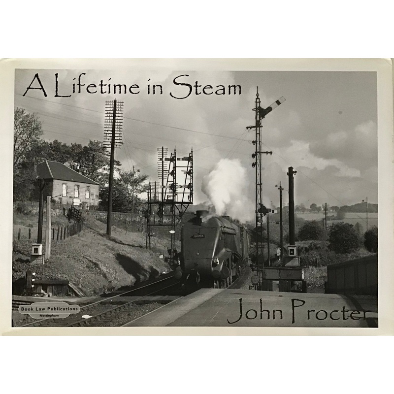 A Lifetime in Steam – John Procter