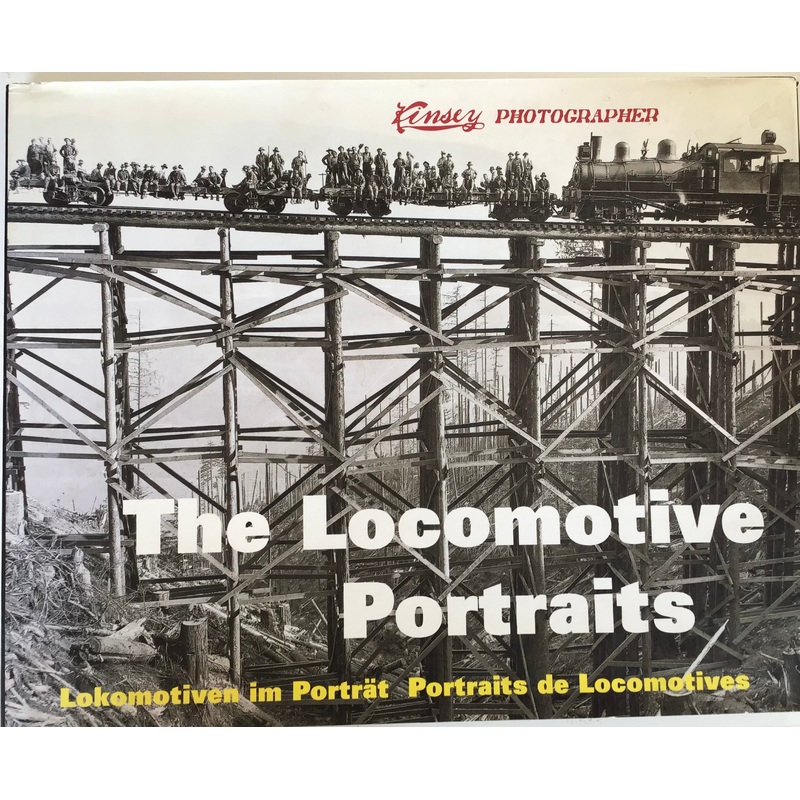 Kinsey Photographer : The Locomotive Portraits