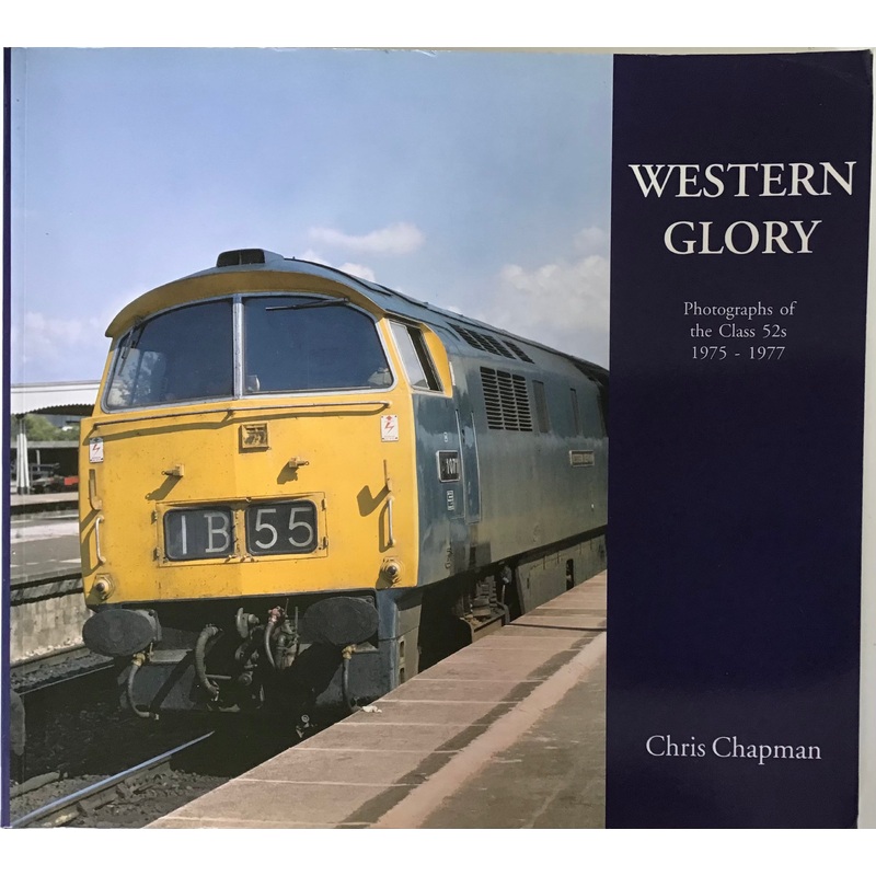 Western Glory Photographs of the class 52s 1975-1977