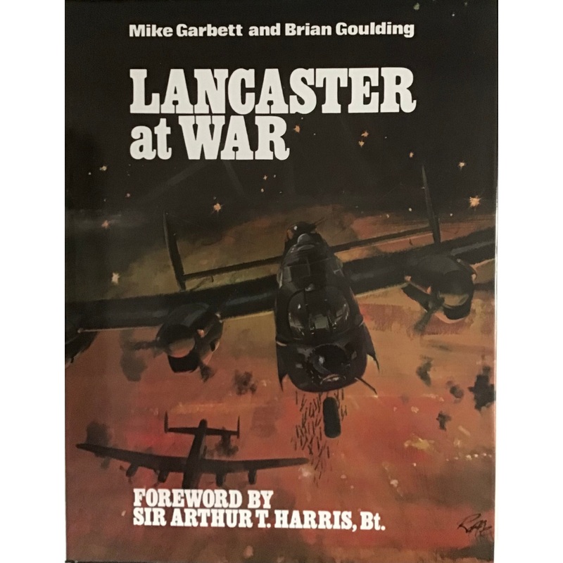 Lancaster at War – Mike Garbett and Brian Goulding
