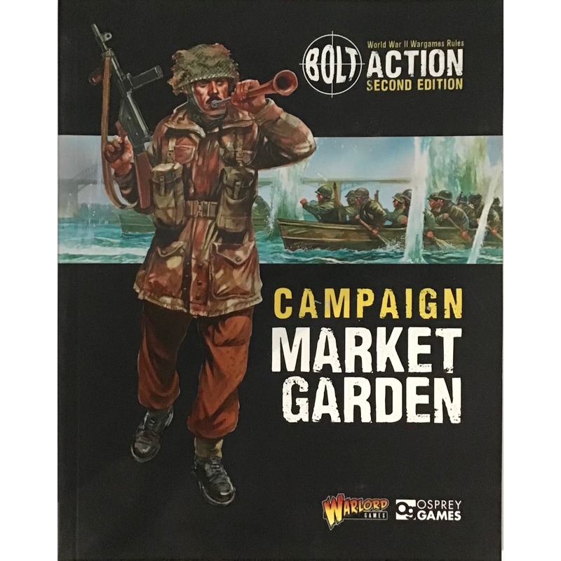 Bolt Action: Campaign – Market Garden by Warlord Games