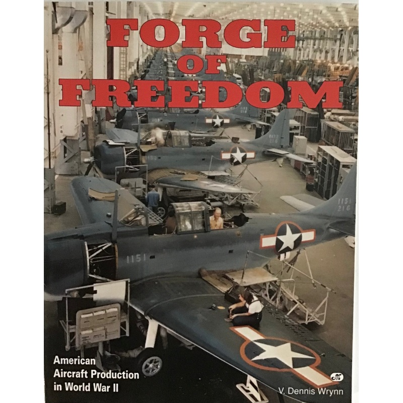Forge of Freedom by V. Dennis Wrynn