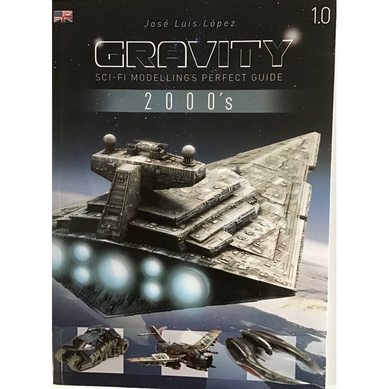 Gravity – Sci-fi Modelling’s Perfect Guide 2000’s