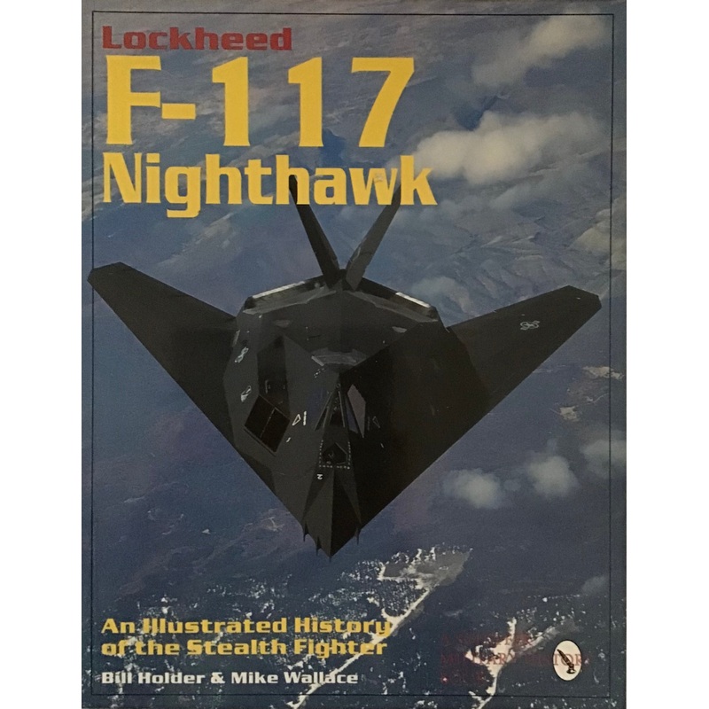 Lockheed F-17 Nighthawk – Bill Holder and Mike Wallace