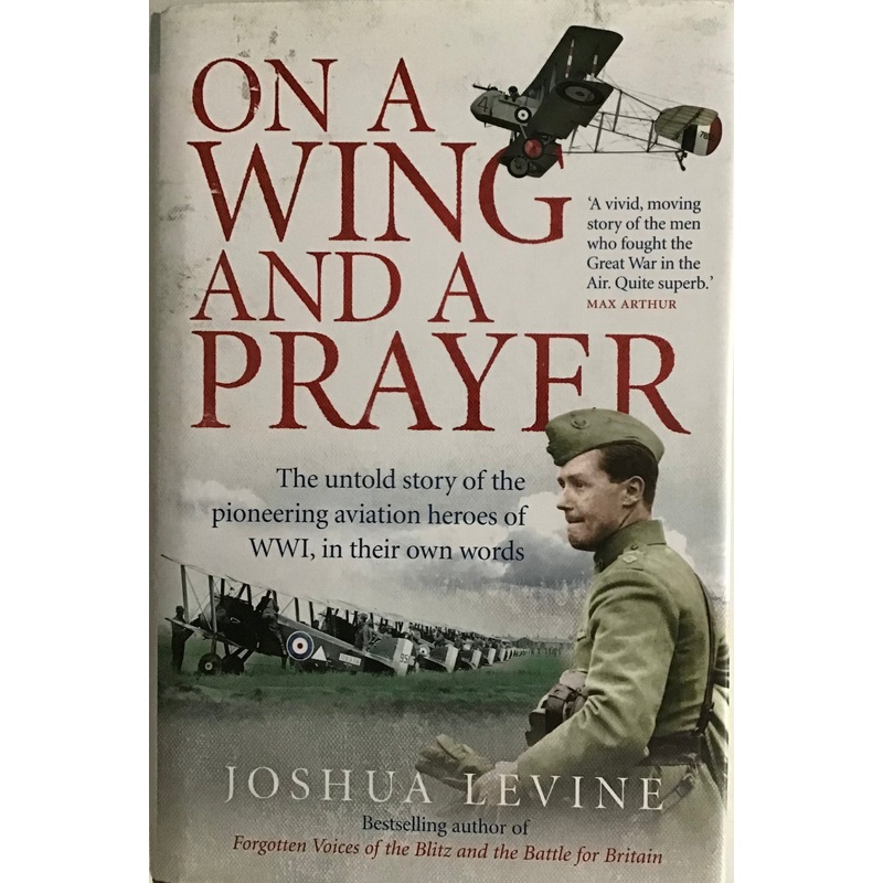 On a Wing and a Prayer by Joshua Levine
