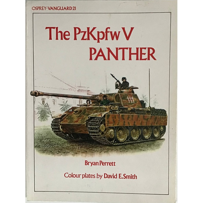 The PzKpfwV Panther by Bryan Perrett