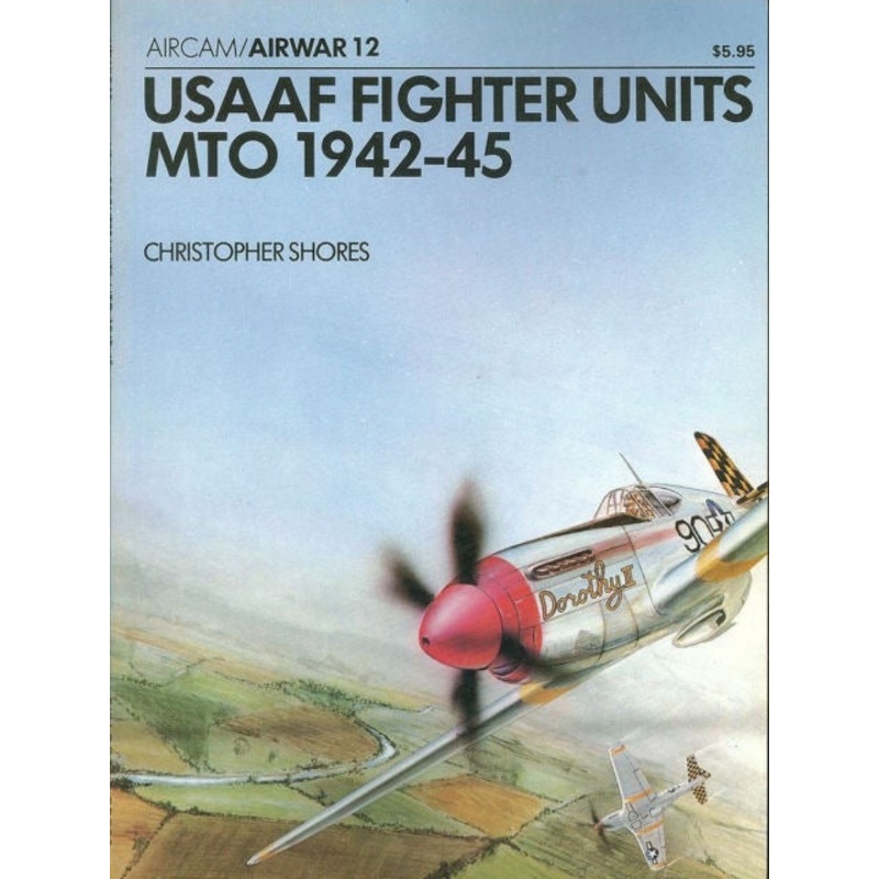USAAF Fighter Units MTO 1942-45
