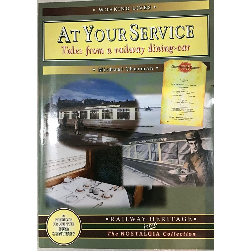 At your service: takes from a railway dining-car – Michael Charman