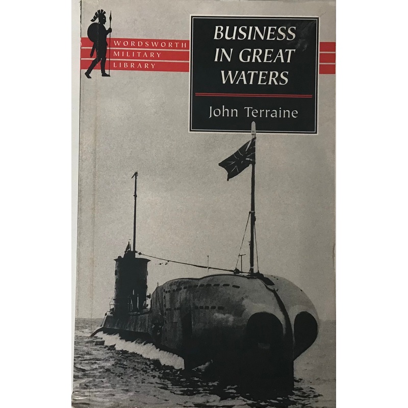 Business in Great Waters by John Terraine