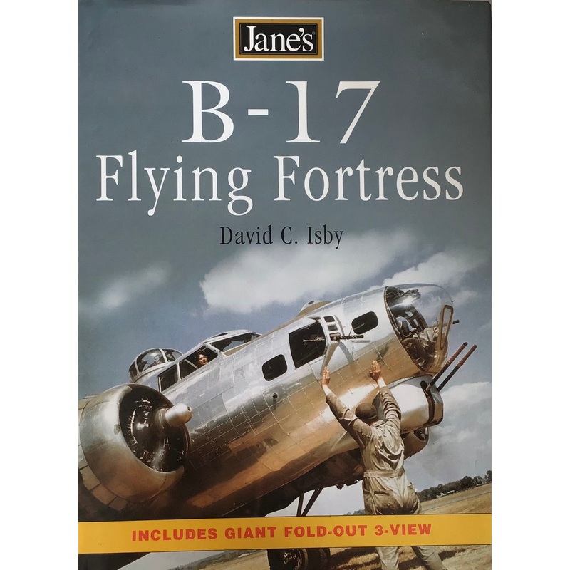 Janes B-17 Flying Fortress – David C. Isby