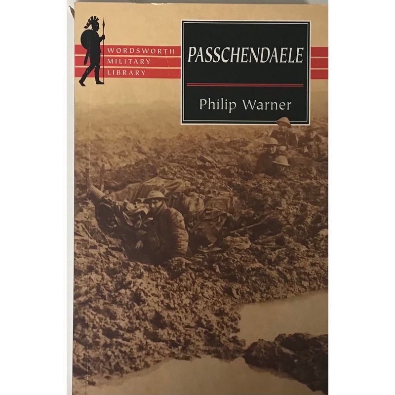 Passchendaele by Philip Warner