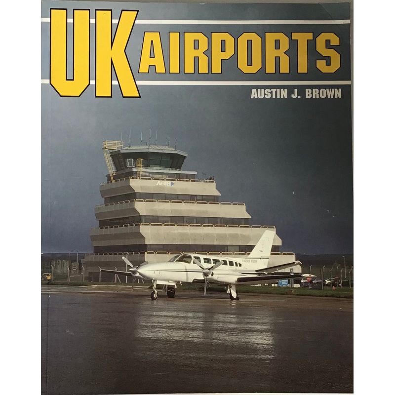 UK Airports by Austin J. Brown