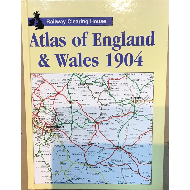 Atlas of England & Wales 1904 by Railway Clearing House