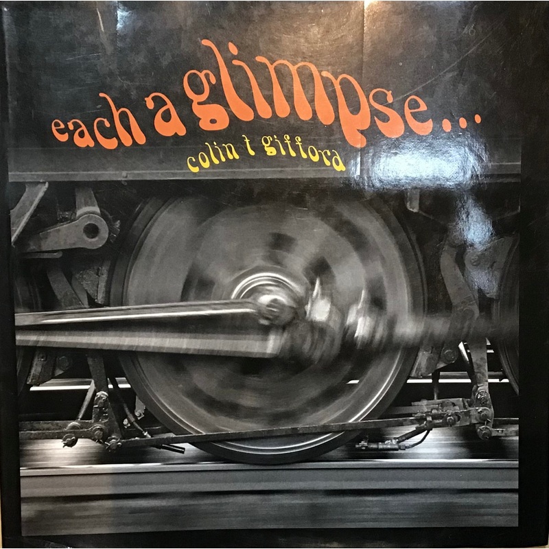Each a Glimpse by Colin T Giffora
