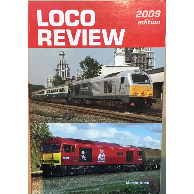 Loco Review 2009 Edition by Martin Buck