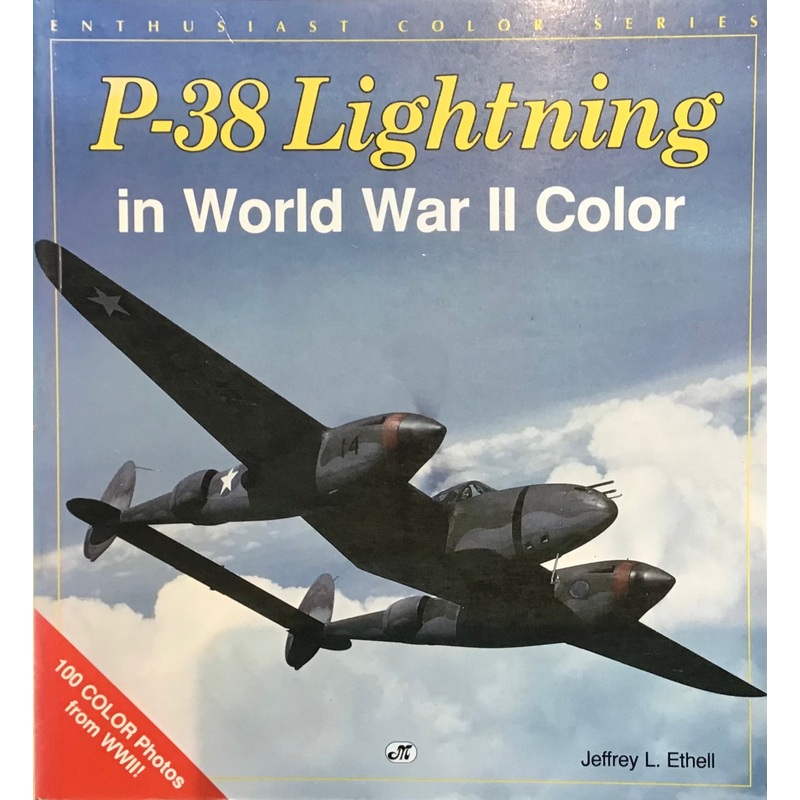 P-38 Lightning in World War II Colour by Jeffrey L. Ethell