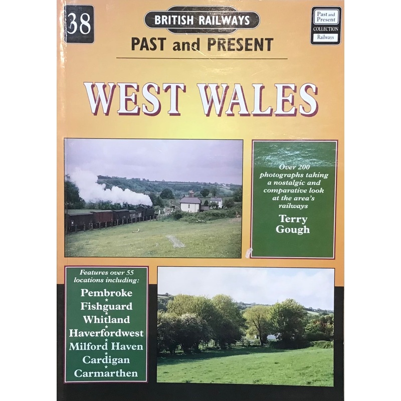 Past and Present 38: West Wales by Terry Gough