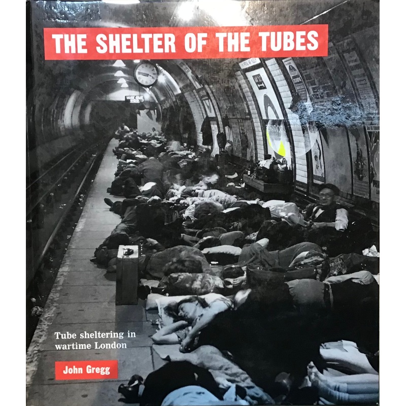 The Shelter of the Tubes by John Gregg