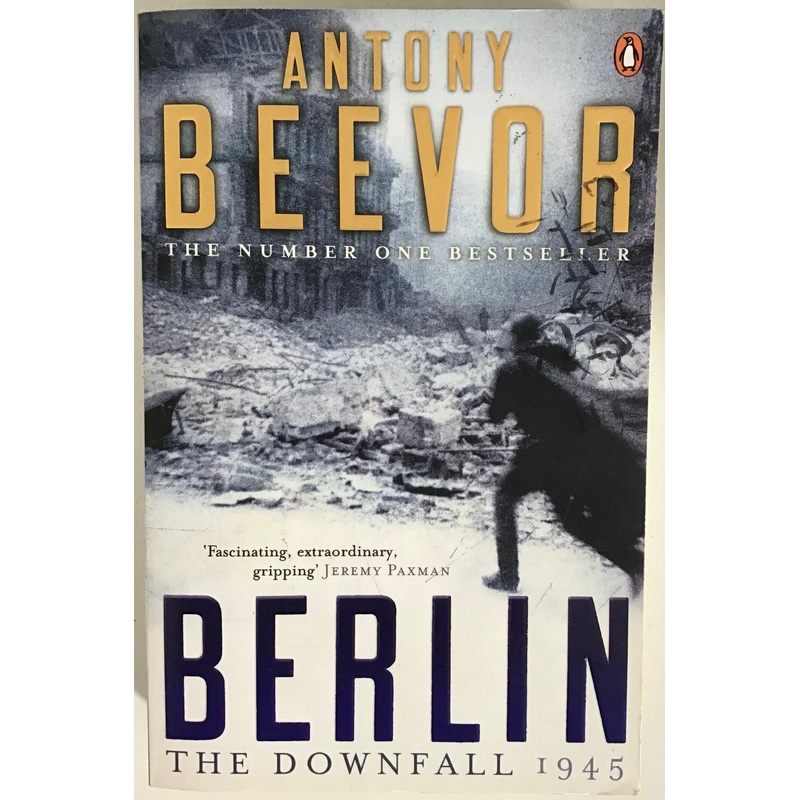 Berlin: The Downfall 1945 by Antony Beevor