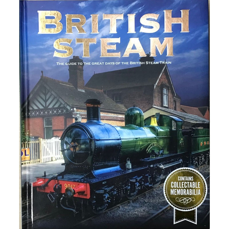 British Steam: The Guide to the Great Days of the British Steam Train by Igloo Books