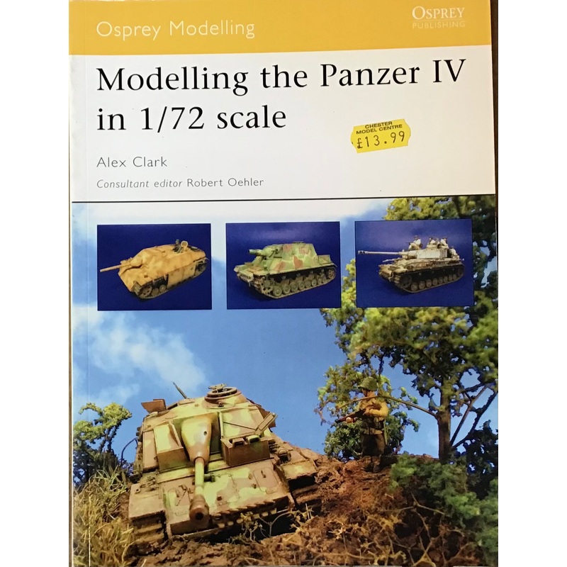 Modelling the Panzer IV in 1/72 Scale by Alex Clark and Robert Oehler