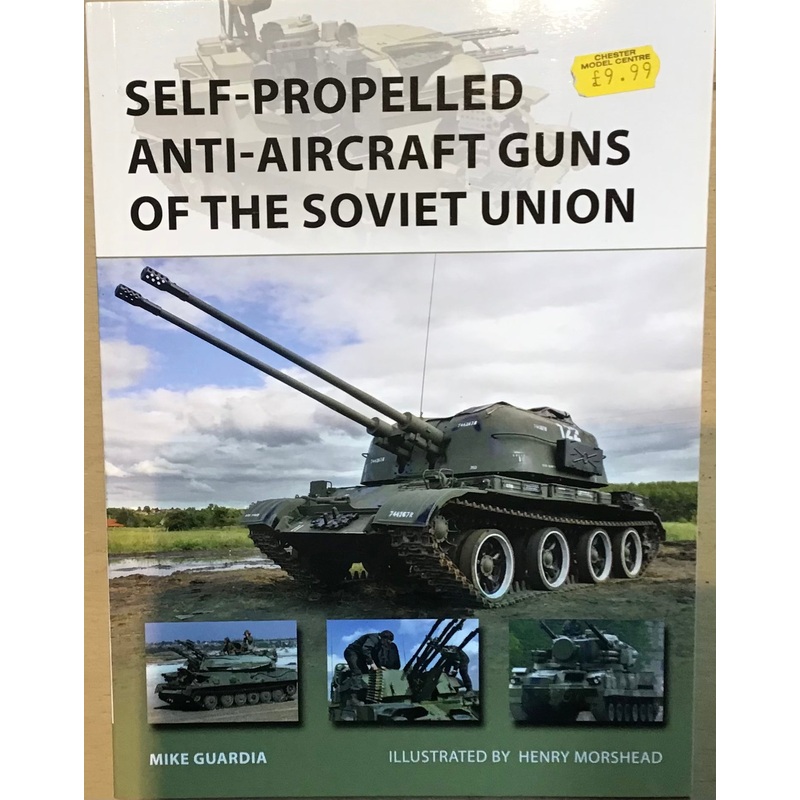 Self-Propelled Anti-Aircraft Guns of the Soviet Union by Mike Guardia
