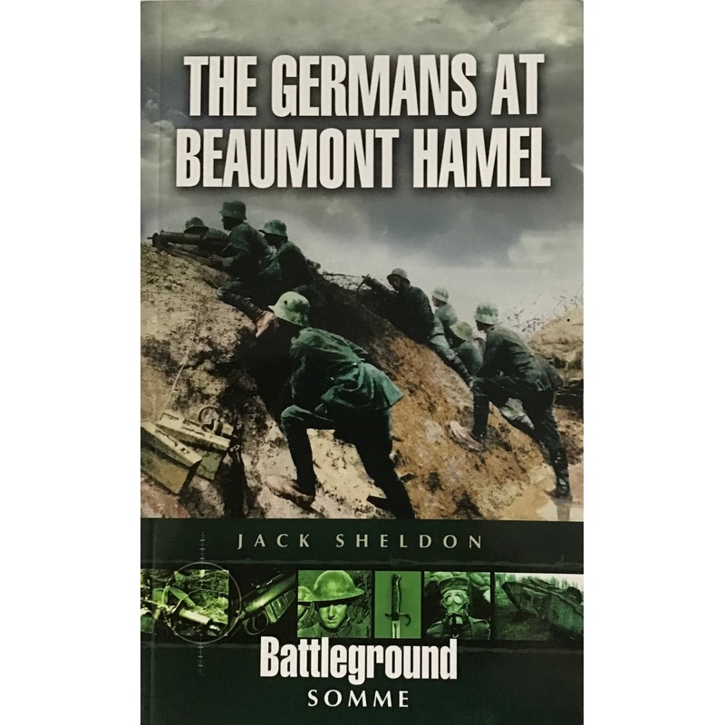 The Germans At Beaumont Hamel by Jack Sheldon