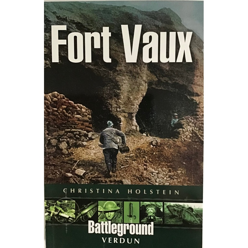 Verdun Fort Vaux by Christina Holstein