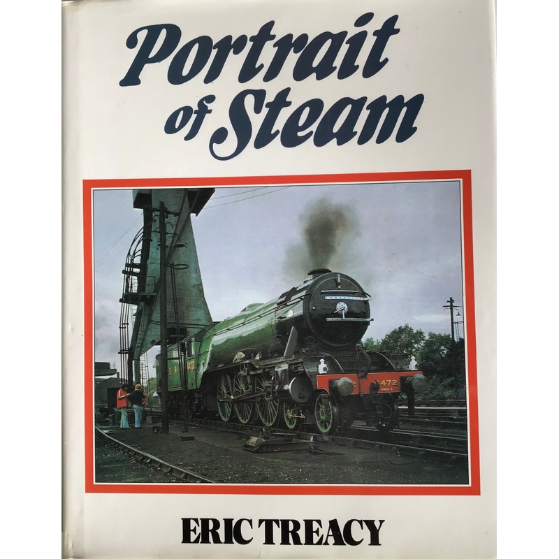 Portrait of Steam – Eric Treacy
