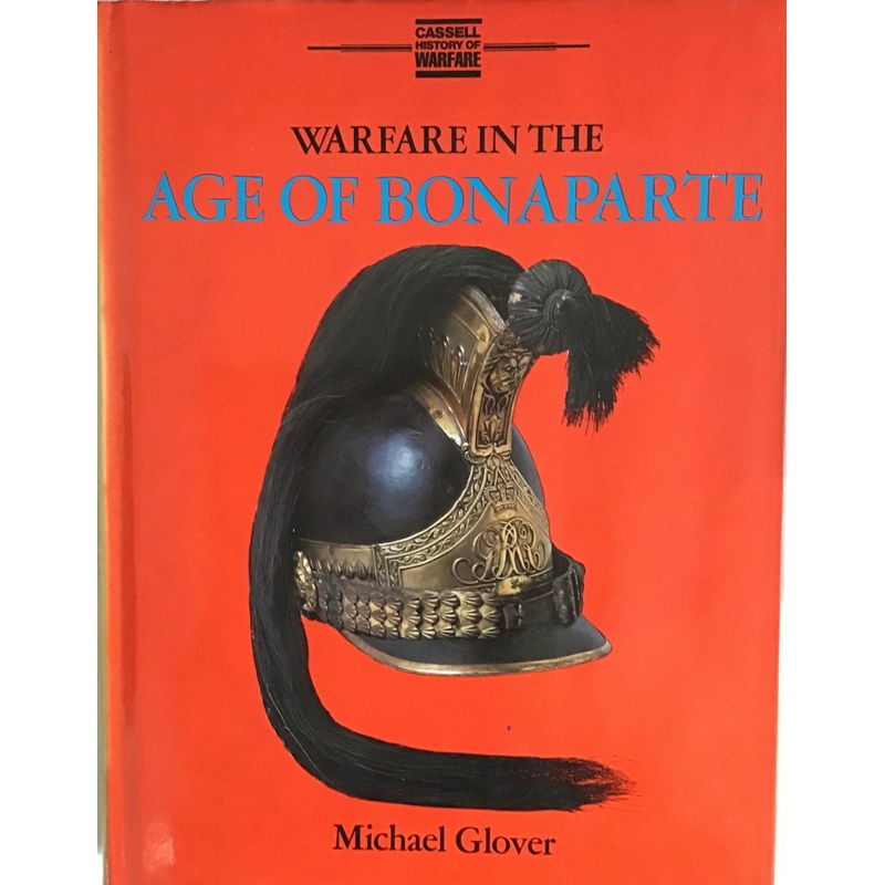 Warfare in the Age of Bonaparte by Michael Glover