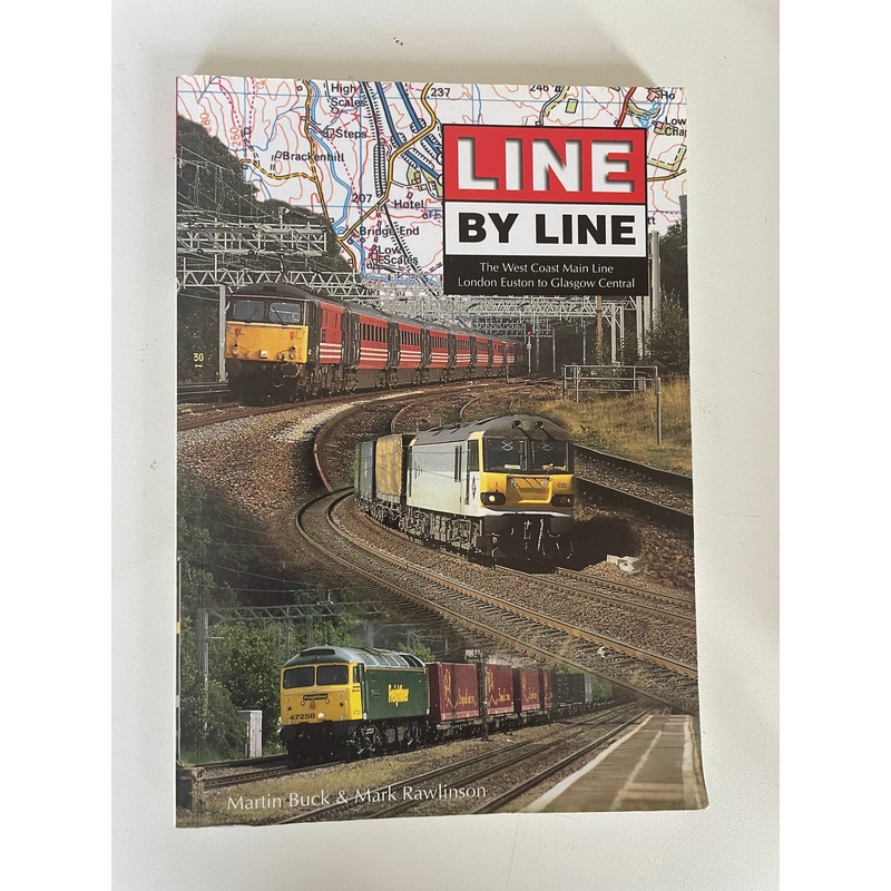 Line by Line The West Coast Main Line – Buck and Rawlinson