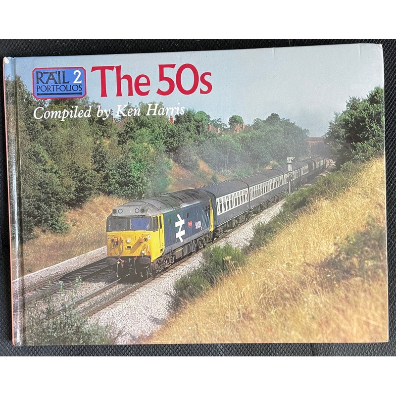 Rail Portfolios 2: The 50s by Ken Harris