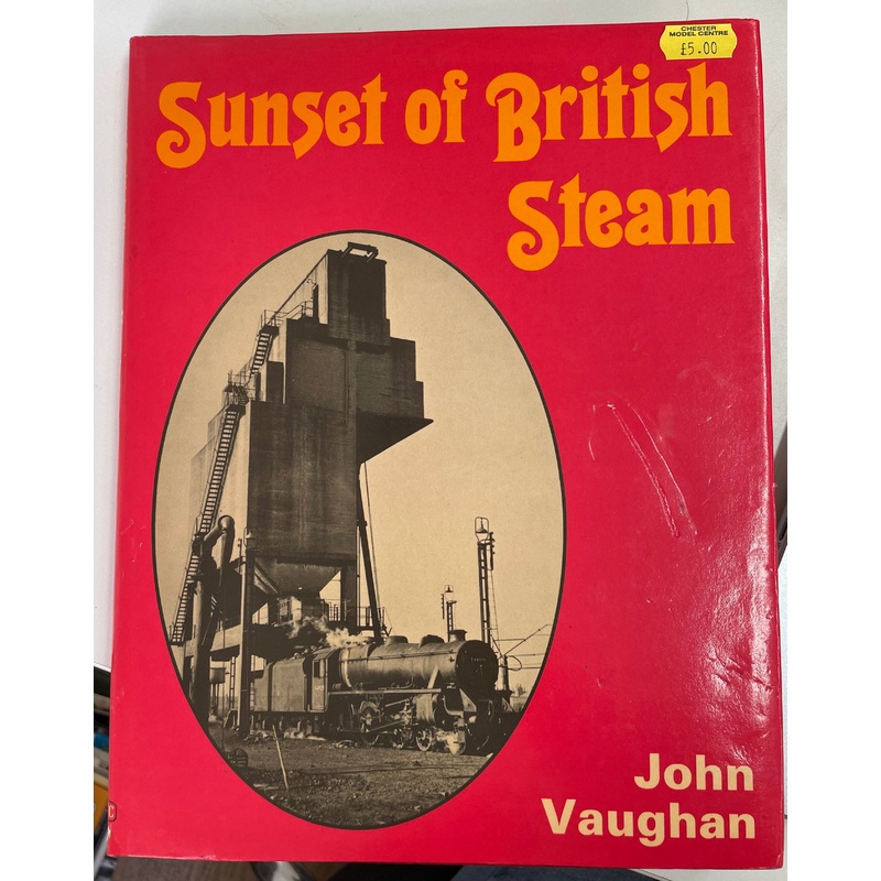 Sunset of British Steam by John Vaughan