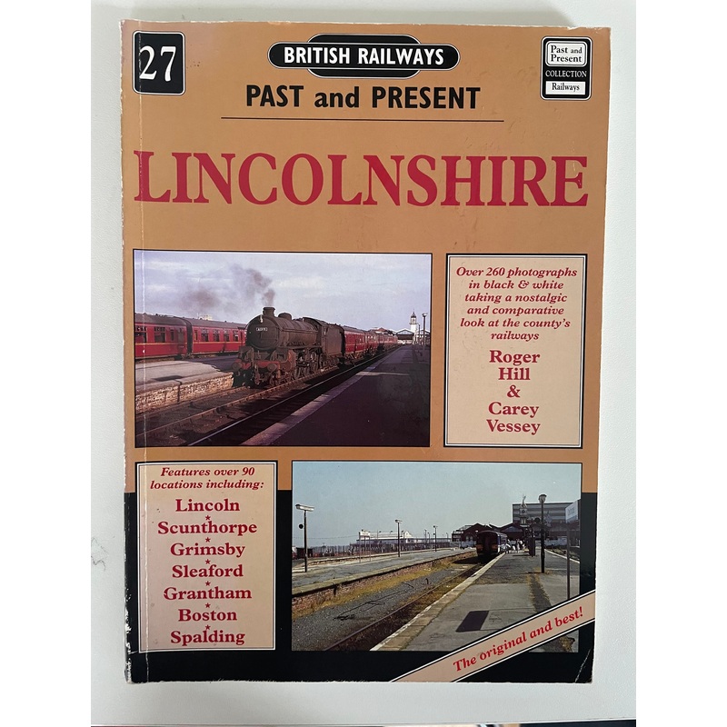 Past and Present 27: Lincolnshire by Roger Hill and Carey Vessey