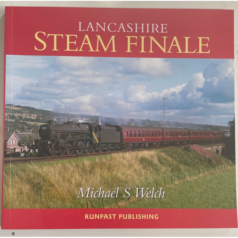Lancashire Steam Finale by Michael S Welch