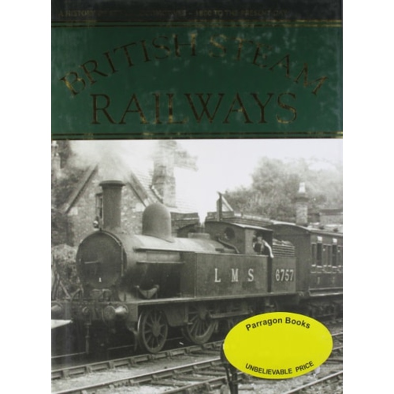 British Steam Railways by David Ross